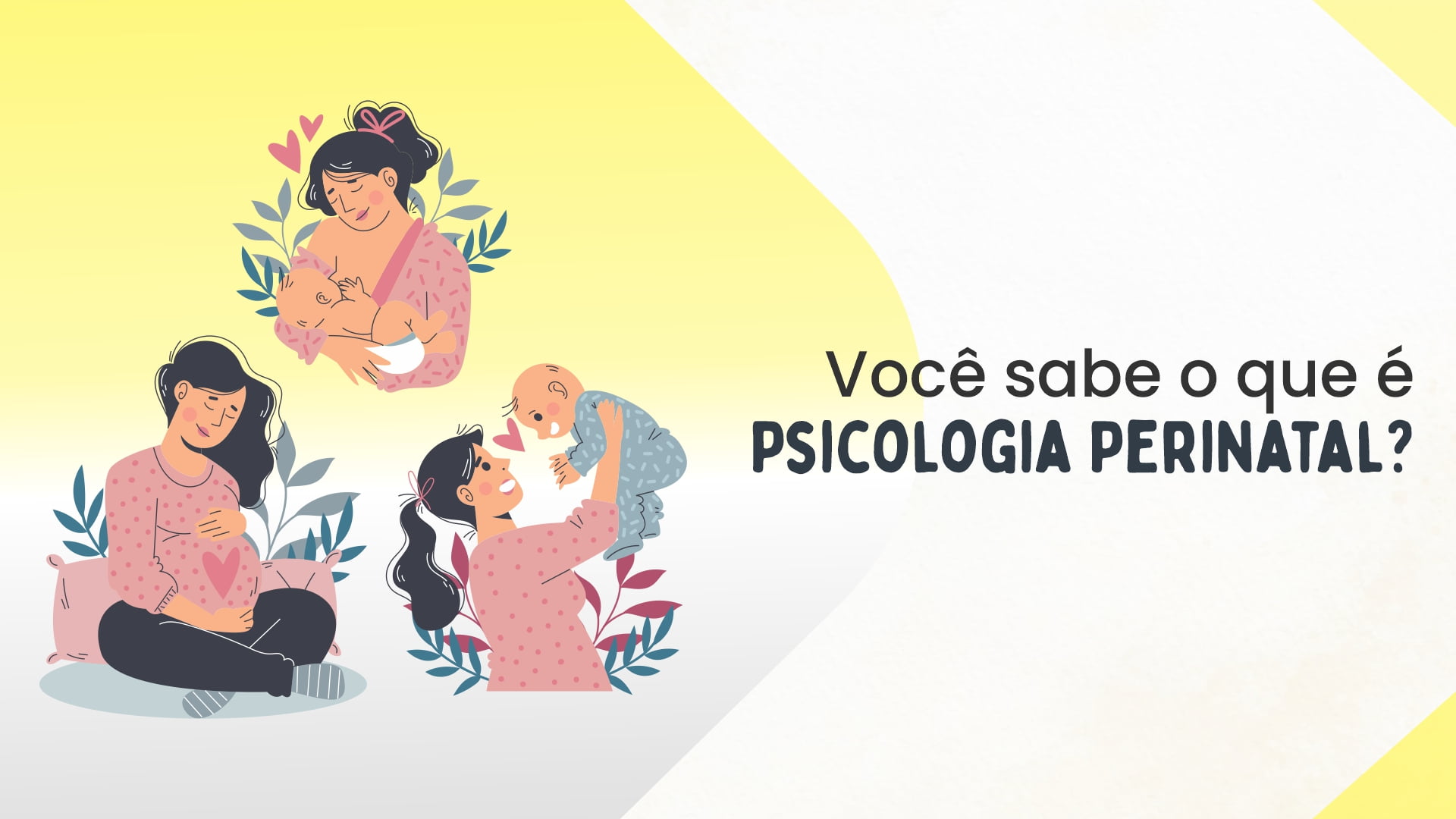 O que é psicologia perinatal